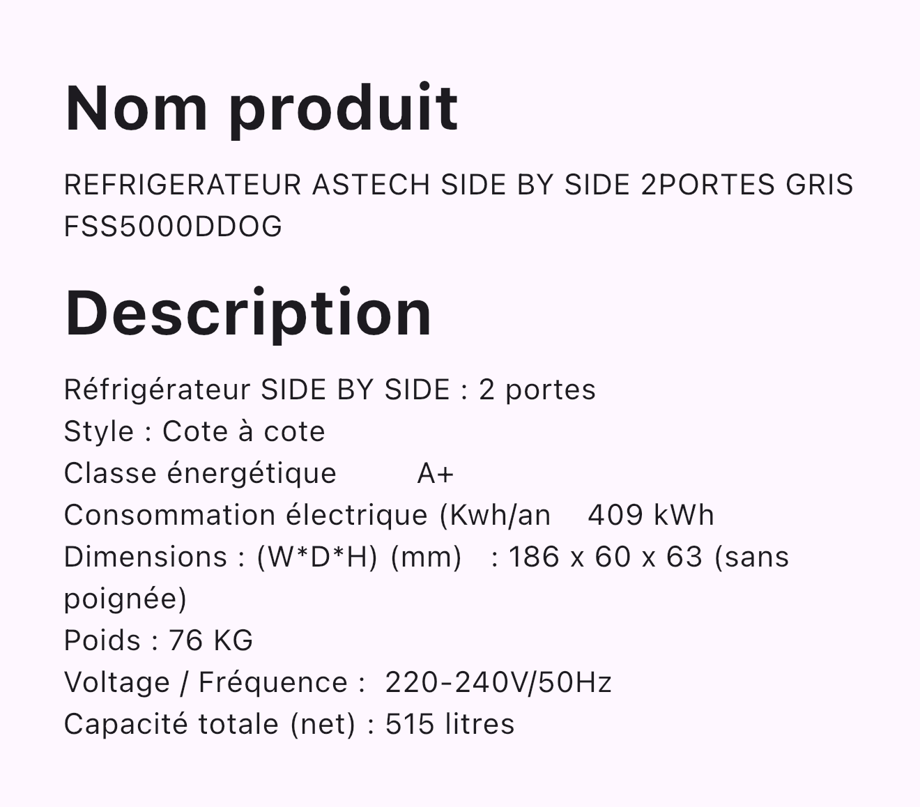 REFRIGERATEUR ASTECH SIDE BY SIDE 2PORTES GRIS FSS5000DDOG